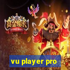 vu player pro